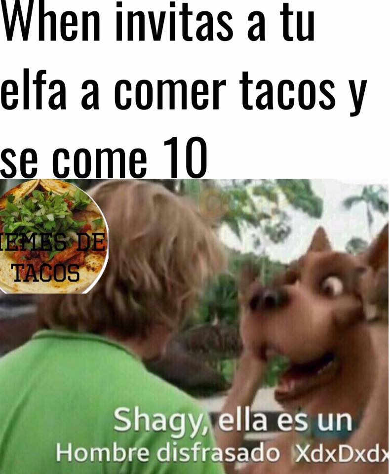 Memes de los Tacos.